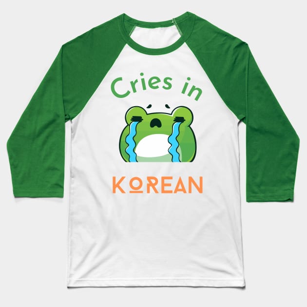 Cries in Korean Funny and Cute Baseball T-Shirt by Zamb'O
